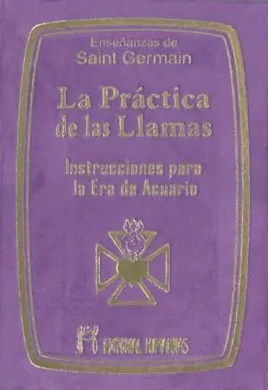 Direkt Vom Hersteller LA PRÁCTICA DE LAS LLAMAS (BOLSILLO). INSTRUCCIONES PARA LA ERA DE ACUARIO