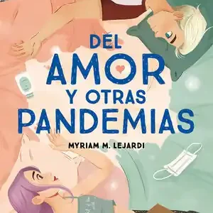 Gratis Versand DEL AMOR Y OTRAS PANDEMIAS