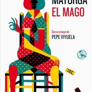 EL MAGO. CON UN ENSAYO DE PEPE VIYUELA Original