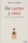 DE CUERPO Y ALMA. NEURONAS Y AFECTOS: LA CONQUISTA DEL BIENESTAR Direktkauf