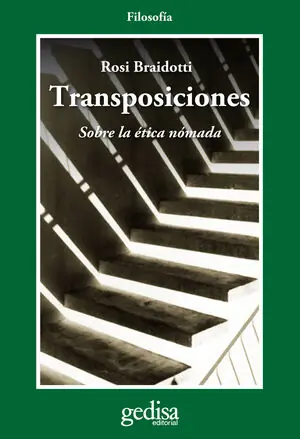 TRANSPOSICIONES. SOBRE LA ÉTICA NÓMADA Jetzt Bestellen