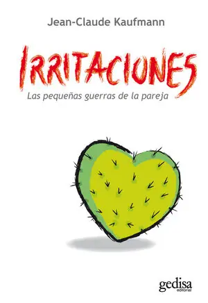 Großhandel IRRITACIONES. LAS PEQUEÑAS GUERRAS DE LA PAREJA