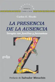 Finale Aktion LA PRESENCIA DE LA AUSENCIA. TERAPIA CON FAMILIAS Y FANTASMAS