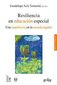 RESILIENCIA EN EDUCACIÓN ESPECIAL. UNA EXPERIENCIA EN LA ESCUELA REGULAR Schneller Versand