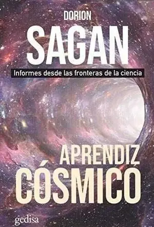 Saisonangebot APRENDIZ CÓSMICO. INFORMES DESDE LAS FRONTERAS DE LA CIENCIA