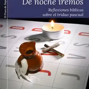 DE NOCHE IREMOS. REFLEXIONES BÍBLICAS SOBRE EL TRIDUO PASCUAL Bestpreis