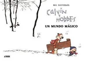 CALVIN Y HOBBES. UN MUNDO MÁGICO Limited Edition