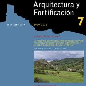 7 CUADERNOS DE ARQUITECTURA Y FORTIFICACION 7. LA CREACIÓN DE LOS PRIMEROS PAISAJES FORTIFICADOS MEDIEVALES EN EL NOROESTE PENI Exklusiv