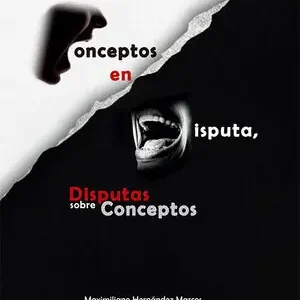 CONCEPTOS EN DISPUTA, DISPUTAS SOBRE CONCEPTOS Handgefertigt