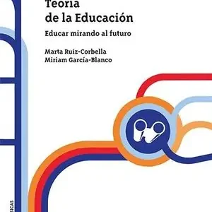 Highlight TEORÍA DE LA EDUCACIÓN. EDUCAR MIRANDO AL FUTURO