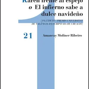 Handgefertigt KAREN FRENTE AL ESPEJO O EL INFIERNO SABE A DULCE NAVIDEÑO