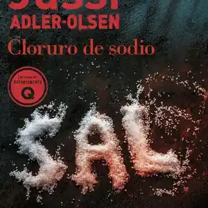 CLORURO DE SODIO. JUSSI ADLER OLSEN, DEPARTAMENTO Q 9 EN PLENA PANDEMIA DEL COVID-19 Nur Für Kurze Zeit
