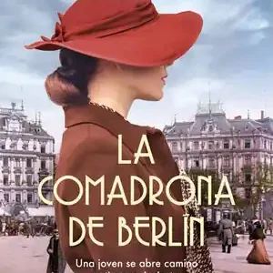 Angebot LA COMADRONA DE BERLÍN. UNA NOVELA HISTÓRICA CON MISTERIO Y ROMANCE EN BERLÍN, AÑOS 1920