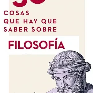 50 COSAS QUE HAY QUE SABER SOBRE FILOSOFÍA Sichere Zahlung