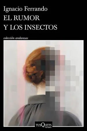 Top-Seller EL RUMOR Y LOS INSECTOS