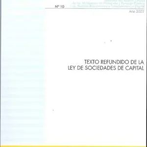 TEXTO REFUNDIDO DE LA LEY DE SOCIEDADES DE CAPITAL. (ACTUALIZACIÓN JULIO 2022) Echt