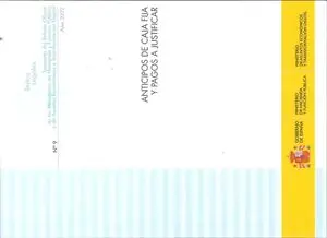 Saisonangebot ANTICIPOS DE CAJA FIJA Y PAGOS A JUSTIFICAR. (ACTUALIZACIÓN JULIO 2022)