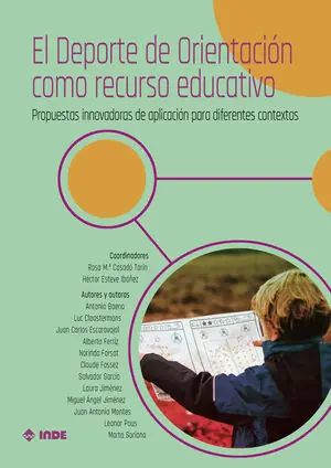 EL DEPORTE DE ORIENTACIÓN COMO RECURSO EDUCATIVO. PROPUESTAS INNOVADORAS DE APLICACIÓN PARA DIFERENTES CONTEXTOS Angebot