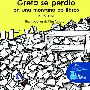GRETA SE PERDIÓ EN UNA MONTAÑA DE LIBROS Preiswert