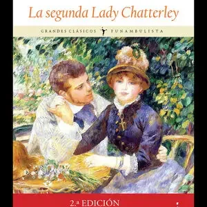 Angebot LA SEGUNDA LADY CHATTERLEY. JOHN THOMAS Y LADY JANE
