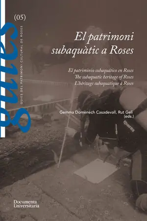 Abverkauf EL PATRIMONI SUBAQUÀTIC A ROSES / EL PATRIMINIO SUBAQUÁTICO EN ROSES / THE SUBAQ