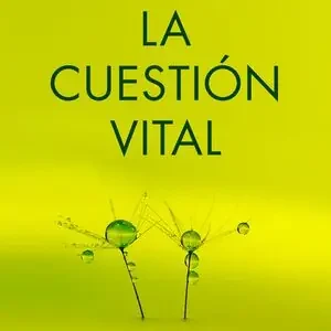 Heißes Angebot LA CUESTIÓN VITAL. ¿POR QUÉ LA VIDA ES COMO ES?