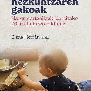 Top-Preis PIKLER-LOCZY HEZKUNTZAREN GAKOAK. HAREN SORTZAILEEK IDATZITAKO 20 ARTIKULUREN BILDUMA