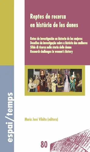 Angebot REPTES DE RECERCA EN HISTÒRIA DE LES DONES. RETOS DE INVESTIGACIÓN EN HISTORIA DE LAS MUJERES. DESAFIOS DA INVESTIGAÇÃO SOBR