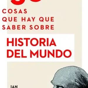 Super-Preis 50 COSAS QUE HAY QUE SABER SOBRE HISTORIA DEL MUNDO