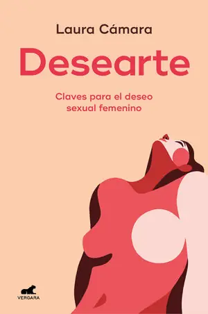 DESEARTE. CLAVES PARA EL DESEO SEXUAL FEMENINO Limited Edition