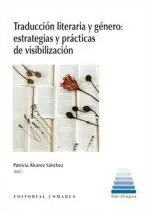 TRADUCCION LITERARIA Y GENERO ESTRAATEGIAS Y PRACTICAS VISI. ESTRATEGIAS Y PRÁCTICAS DE VISIBILIZACIÓN Preis Gesenkt
