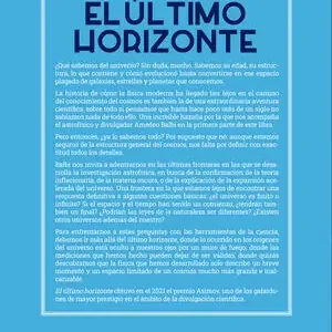 EL ÚLTIMO HORIZONTE. QUÉ SABEMOS Y QUÉ NO SABEMOS DEL UNIVERSO Highlight