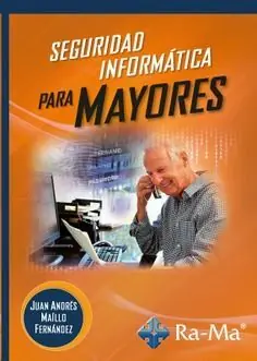 E-BOOK - SEGURIDAD INFORMÁTICA PARA MAYORES Solange Der Vorrat Reicht