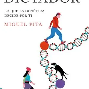 Top-Angebot EL ADN DICTADOR. LO QUE LA GENÉTICA DECIDE POR TI