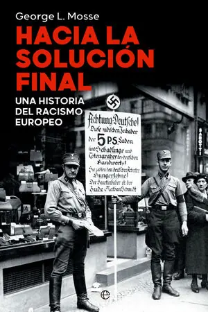 HACIA LA SOLUCION FINAL. UNA HISTORIA DEL RACISMO EUROPEO Beliebt