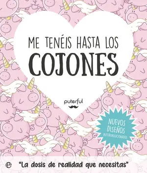 Gratis Versand ME TENEIS HASTA LOS COJONES NE. LA DOSIS DE REALIDAD QUE NECESITAS
