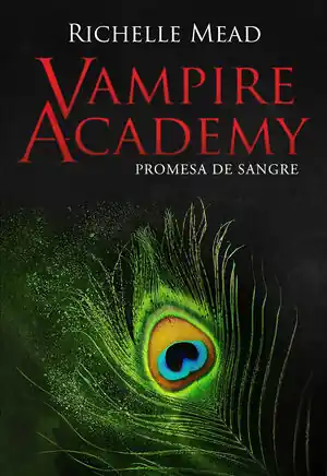 Sichere Zahlung VAMPIRE ACADEMY: PROMESA DE SANGRE