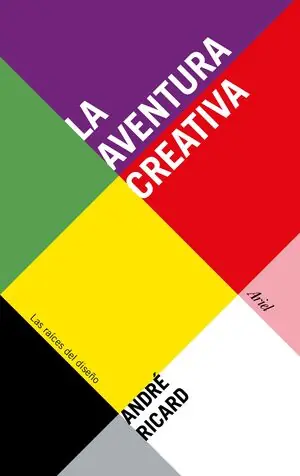 Direktkauf LA AVENTURA CREATIVA. LAS RAÍCES DEL DISEÑO