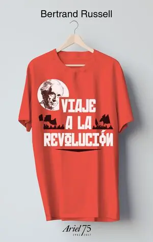 Exklusiv VIAJE A LA REVOLUCIÓN - 75 ANIVERSARIO DE ARIEL. PRÁCTICA Y TEORÍA DEL BOLCHEVISMO Y OTROS ESCRITOS. EDICIÓN, EPÍLOGO Y NOTAS DE