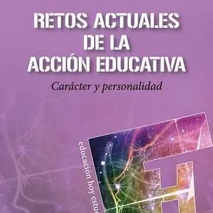 Begrenztes Angebot RETOS ACTUALES DE LA ACCIÓN EDUCATIVA. CARÁCTER Y PERSONALIDAD