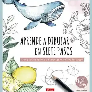 Beliebt APRENDE A DIBUJAR EN 7 PASOS. MÁS DE 50 MOTIVOS DE DIFERENTES NIVELES DE DIFICULTAD