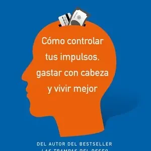 Schneller Versand LAS TRAMPAS DEL DINERO. CÓMO CONTROLAR TUS IMPULSOS, GASTAR CON CABEZA Y VIVIR MEJOR