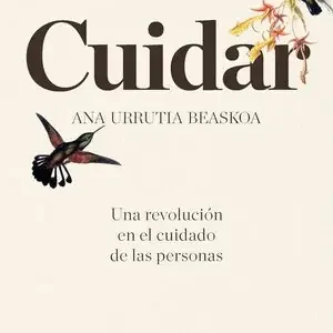 CUIDAR. UNA REVOLUCIÓN EN EL CUIDADO DE LAS PERSONAS Schnäppchen