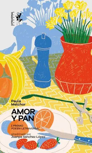 Top-Seller AMOR Y PAN. NOTAS SOBRE EL HAMBRE