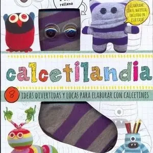 CALCETILANDIA. 8 IDEAS DIVERTIDAS Y LOCAS PARA ELABORAR CALCETINES Kostenfreie Lieferung