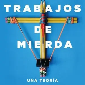 Super-Preis TRABAJOS DE MIERDA. UNA TEORÍA