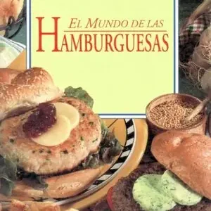 Echt HAMBURGUESAS, MUNDO DE LAS