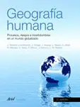 GEOGRAFÍA HUMANA 2ª ED. PROCESOS, RIESGOS E INCERTIDUMBRES EN UN MUNDO GLOBALIZADO Zertifiziert
