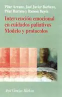 Handgefertigt INTERVENCIÓN EMOCIONAL EN CUIDADOS PALIATIVOS. MODELO Y PROTOCOLOS.
