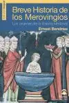 BREVE HISTORIA DE LOS MEROVINGIOS. LOS ORÍGENES DE LA FRANCIA MEDIEVAL Sofort Bestellen